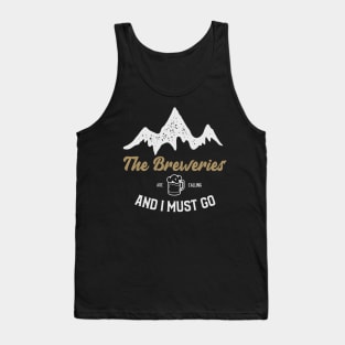 The Breweries are Calling Tank Top